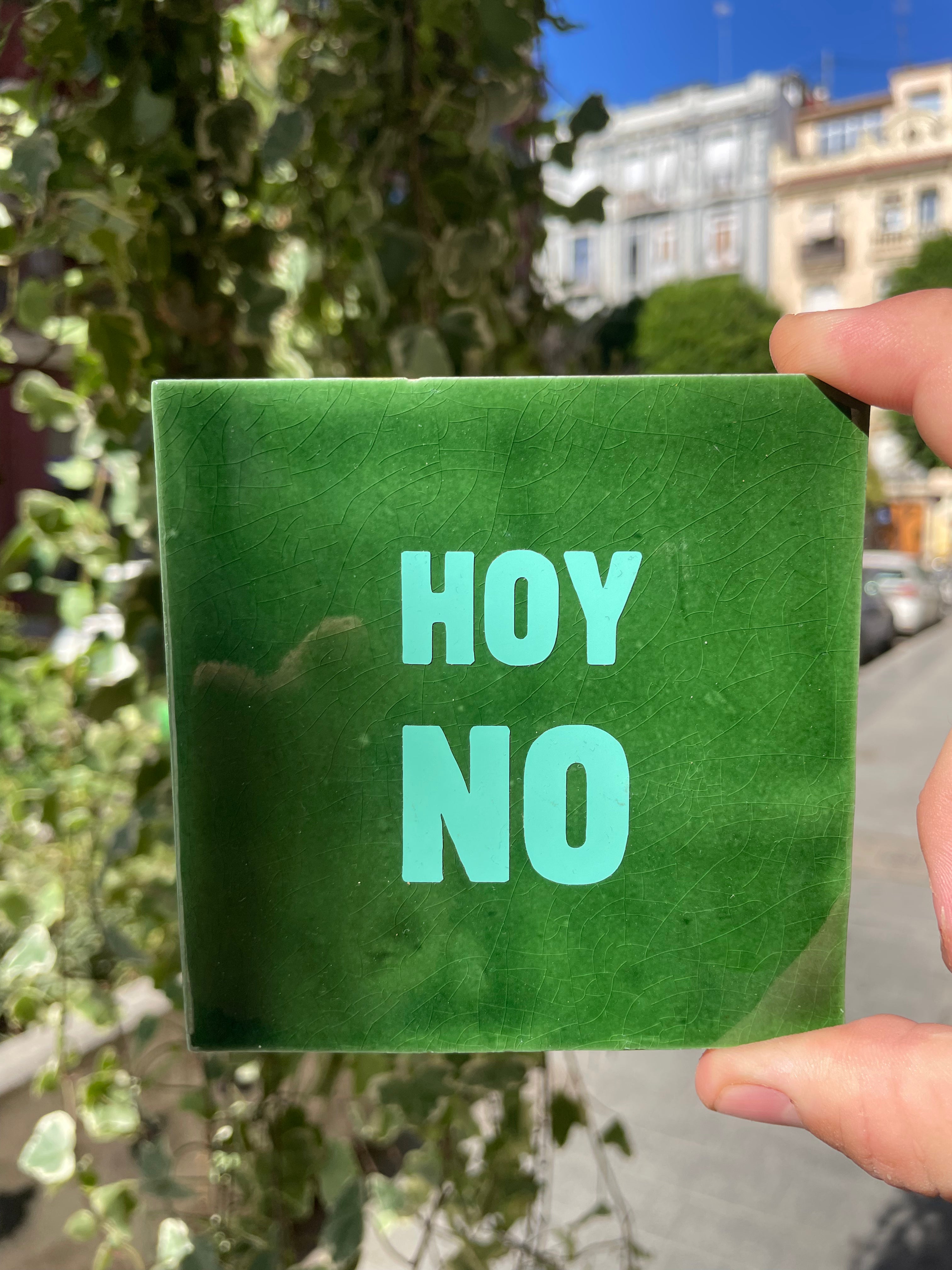 Azulejo Artesanal - Hoy No