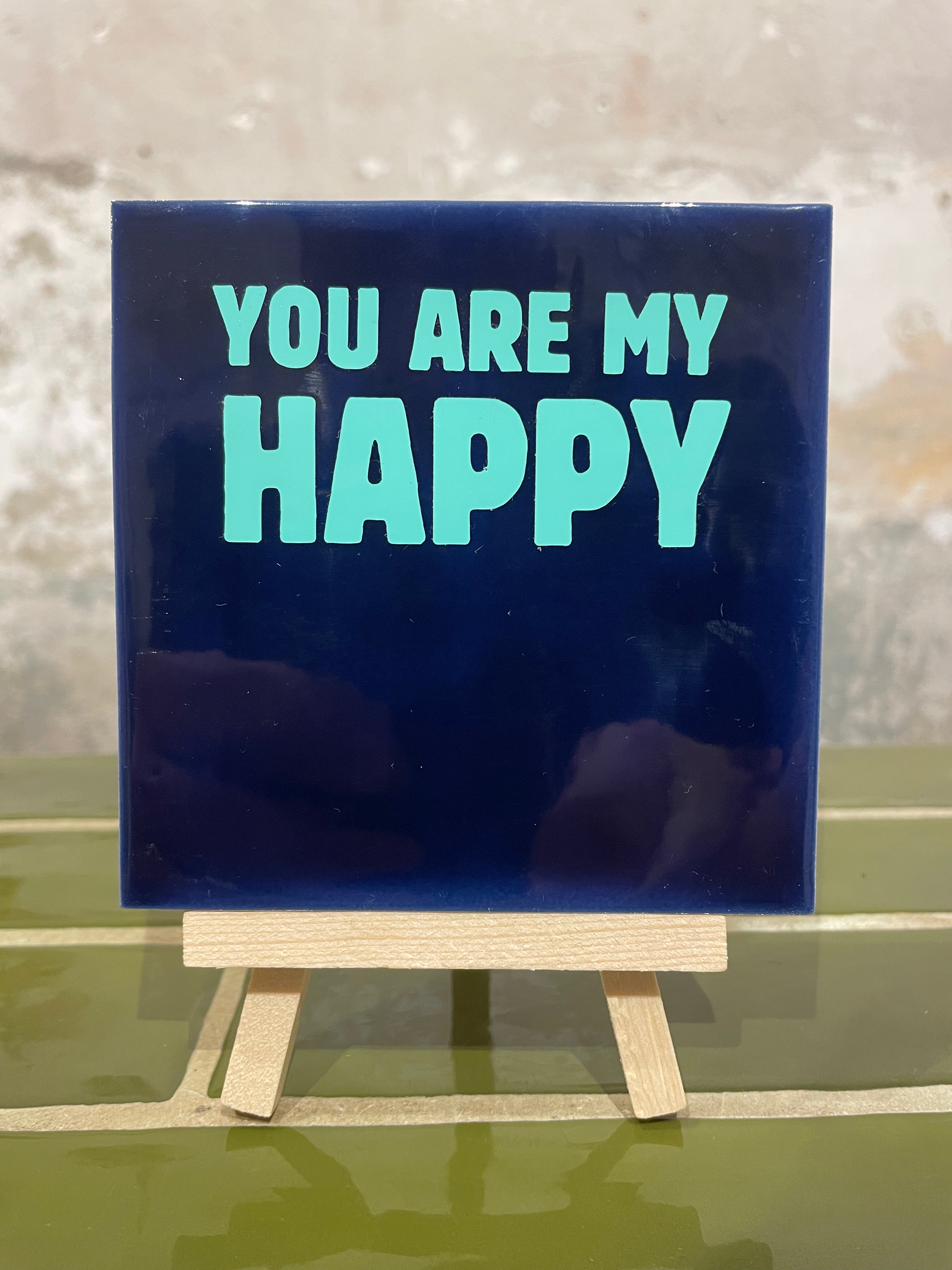 Azulejo con Estampado - Eres mi FELIZ - Azul Oscuro