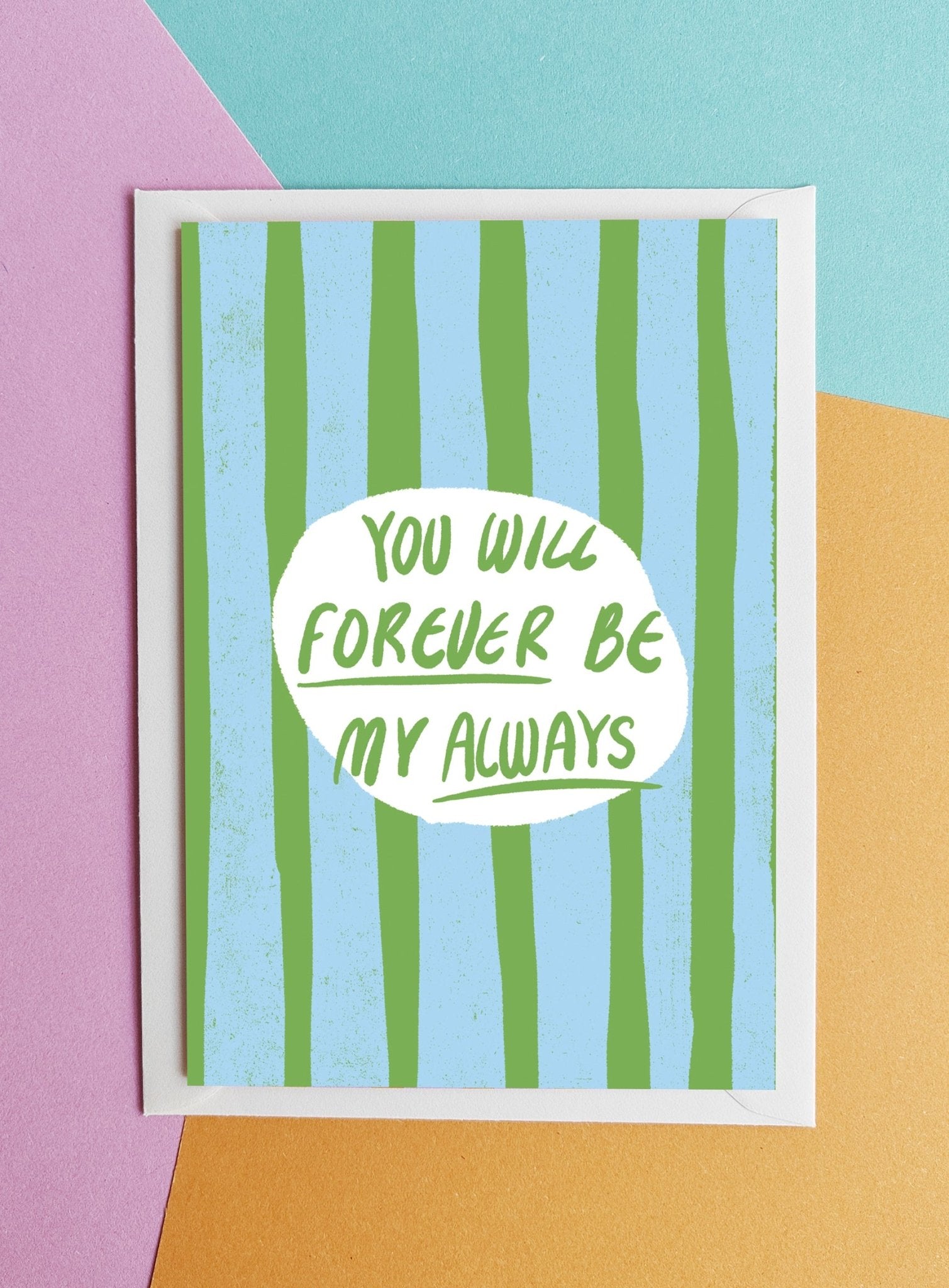 Card You Will Forever Be My Always - Musgo Bazar