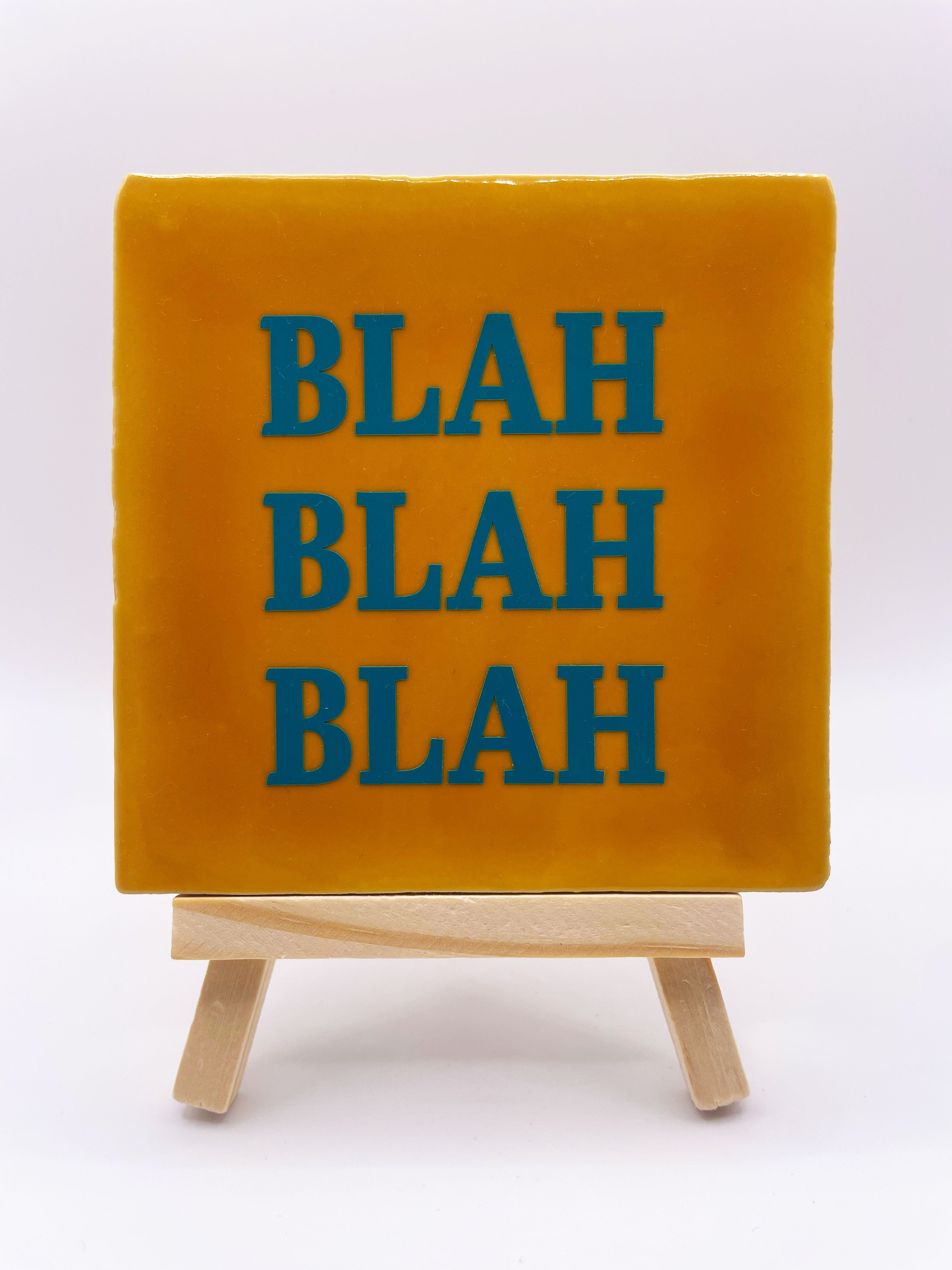 Quote Tile 'Blah Blah Blah' - Musgo Bazar