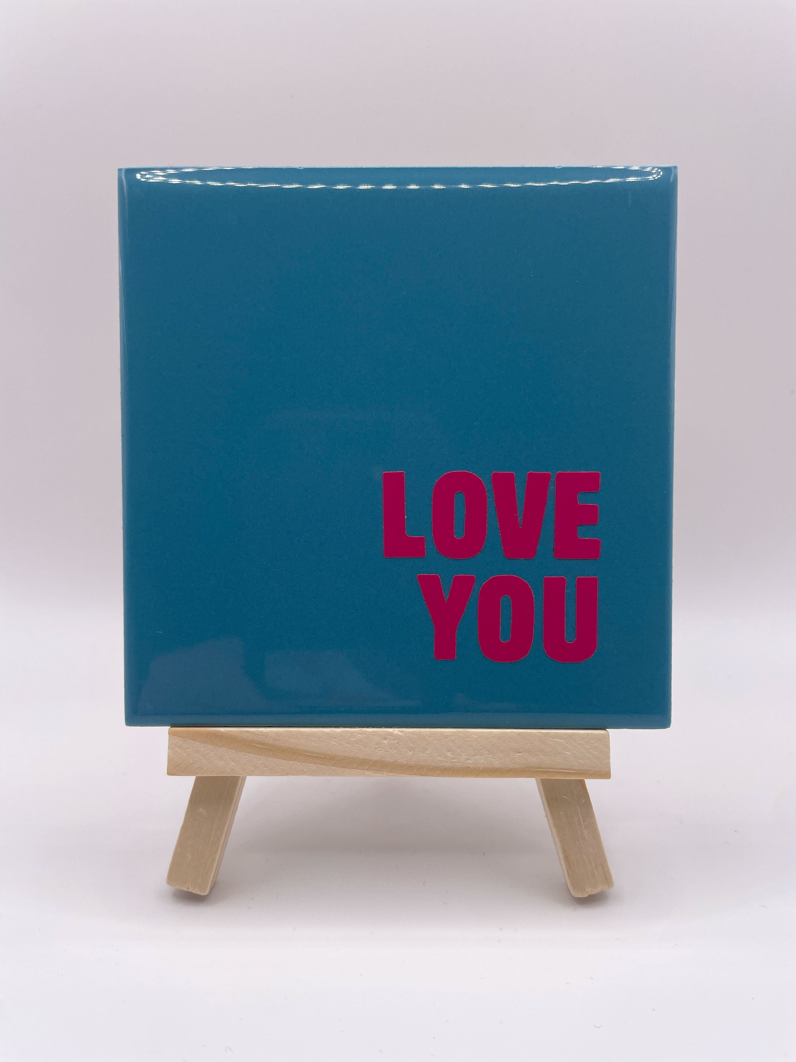Quote Tile 'Love You' - Musgo Bazar