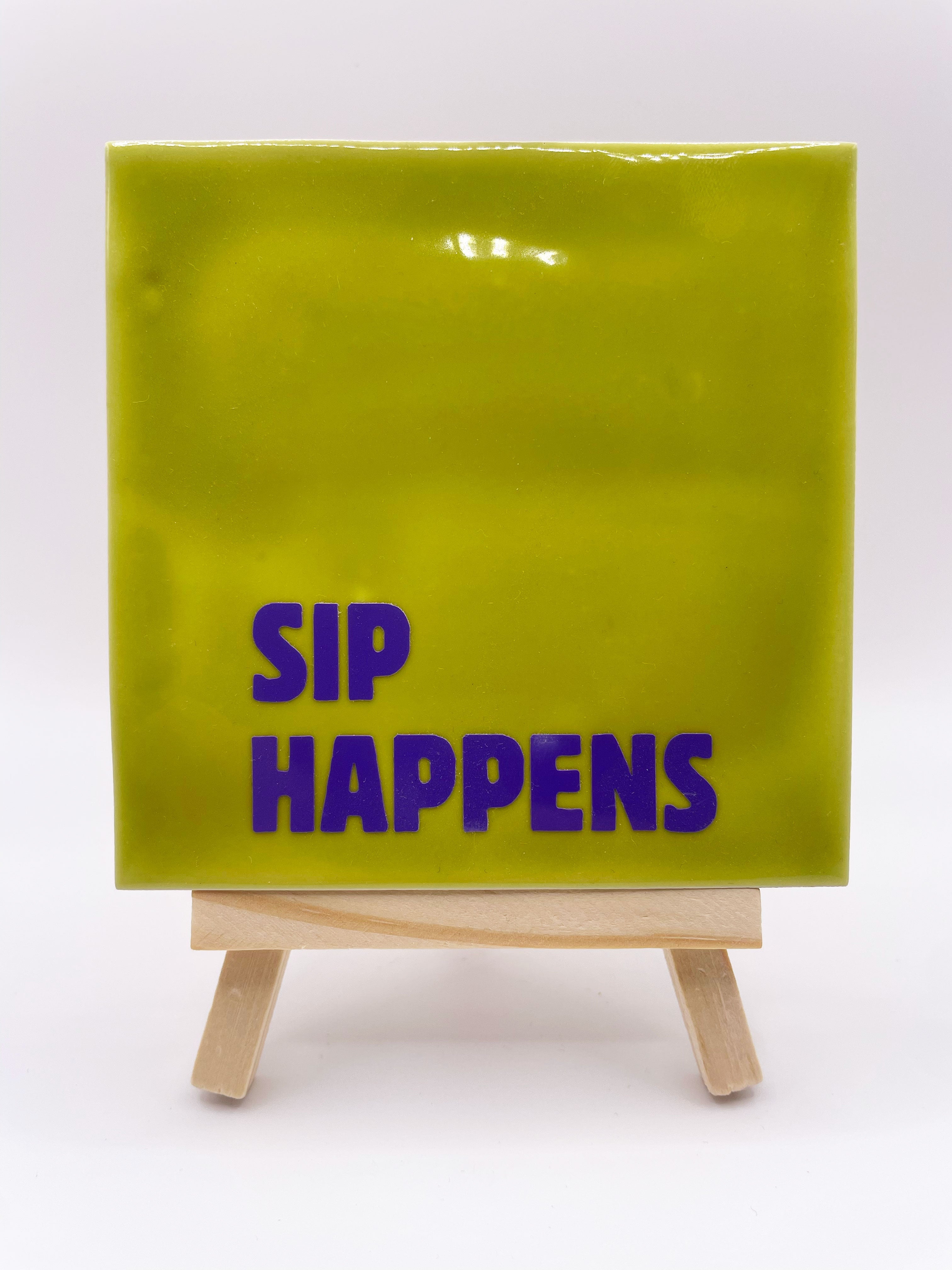 Quote Tile 'Sip Happens' - Musgo Bazar