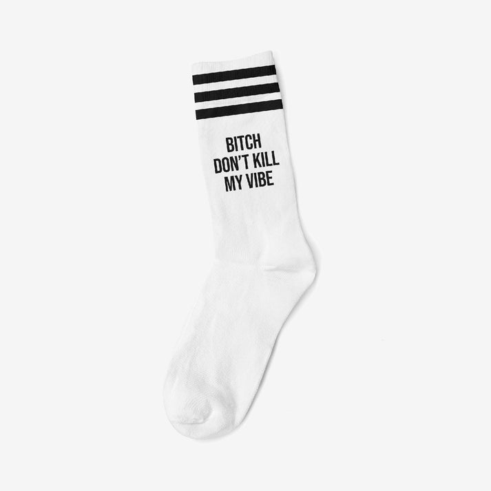 SOCKS Mothersocker White - Bitch Don't Kill My Vibe - Black - Musgo Bazar