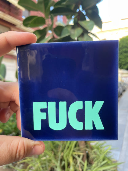 Azulejo Artesanal - Fuck 