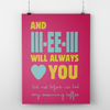 A3 Poster – And III - EE - III Will Always Love You - Musgo Bazar
