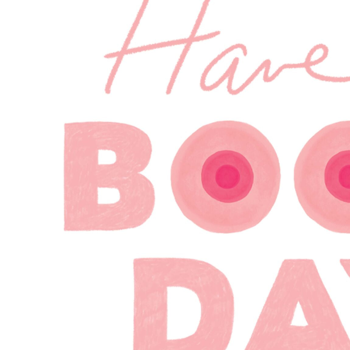 Card "Have a Boob Day" - Musgo Bazar