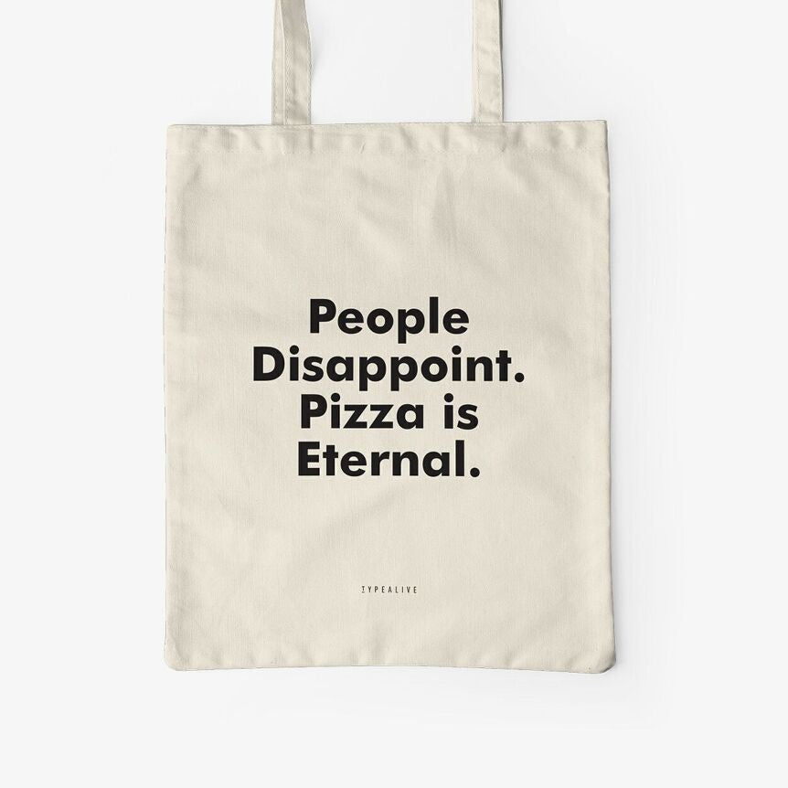 Cotton Bag - Pizza is Eternal - Musgo Bazar