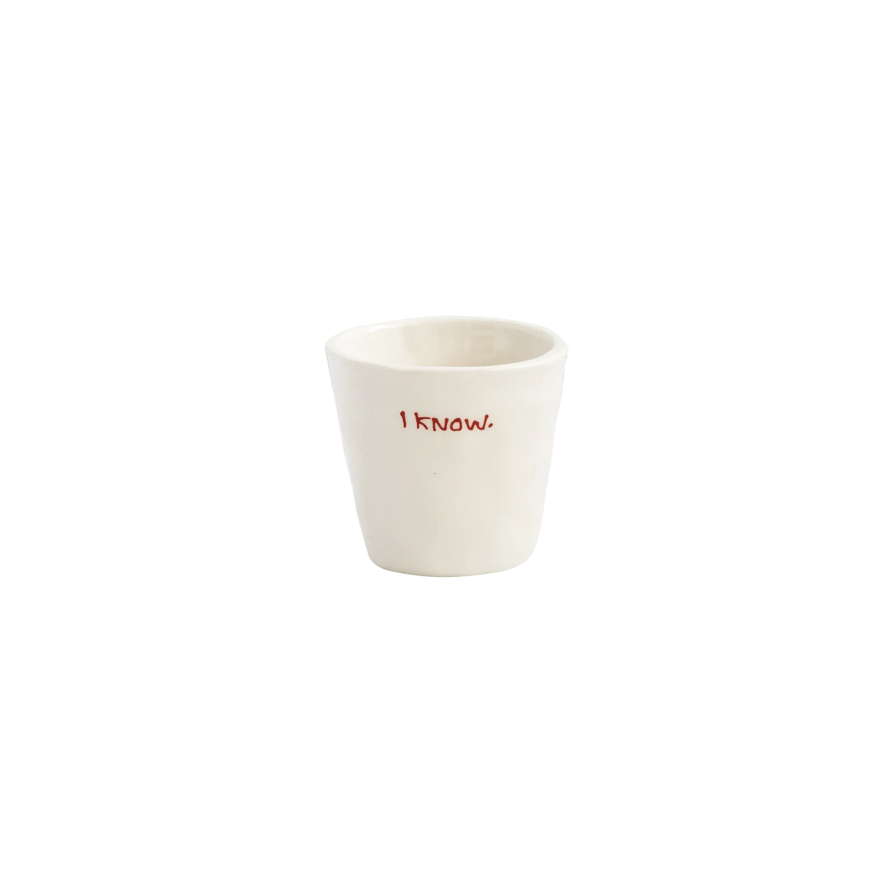 Espresso Cup I know - Musgo Bazar