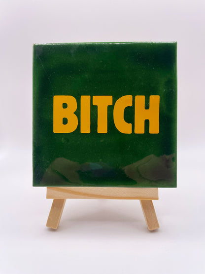 Quote Tile 'Bitch' - Musgo Bazar