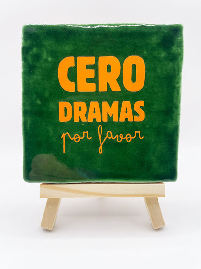 Quote Tile 'Cero Dramas Por Favor' - Musgo Bazar