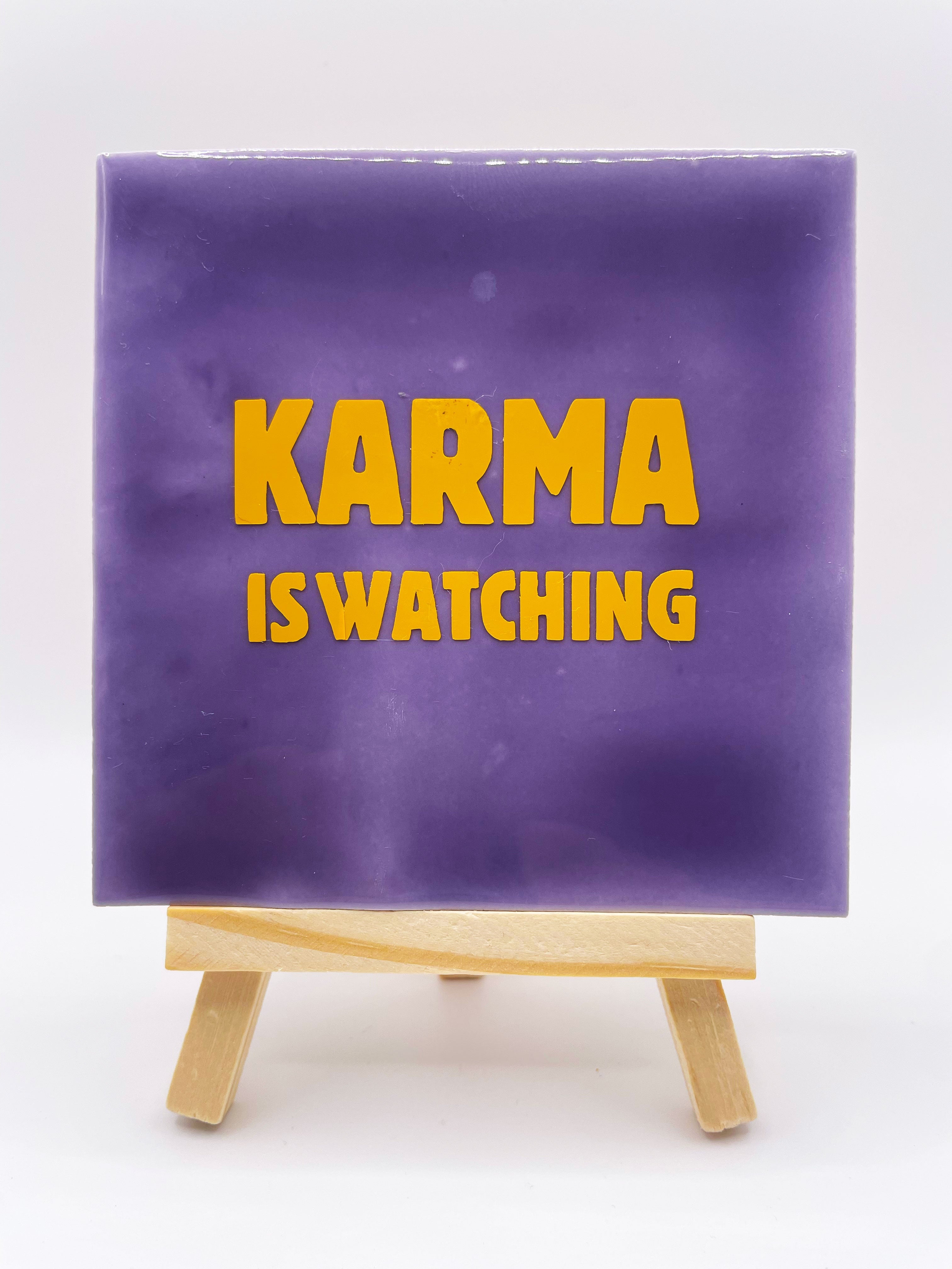 Quote Tile 'Karma Is Watching' - Musgo Bazar
