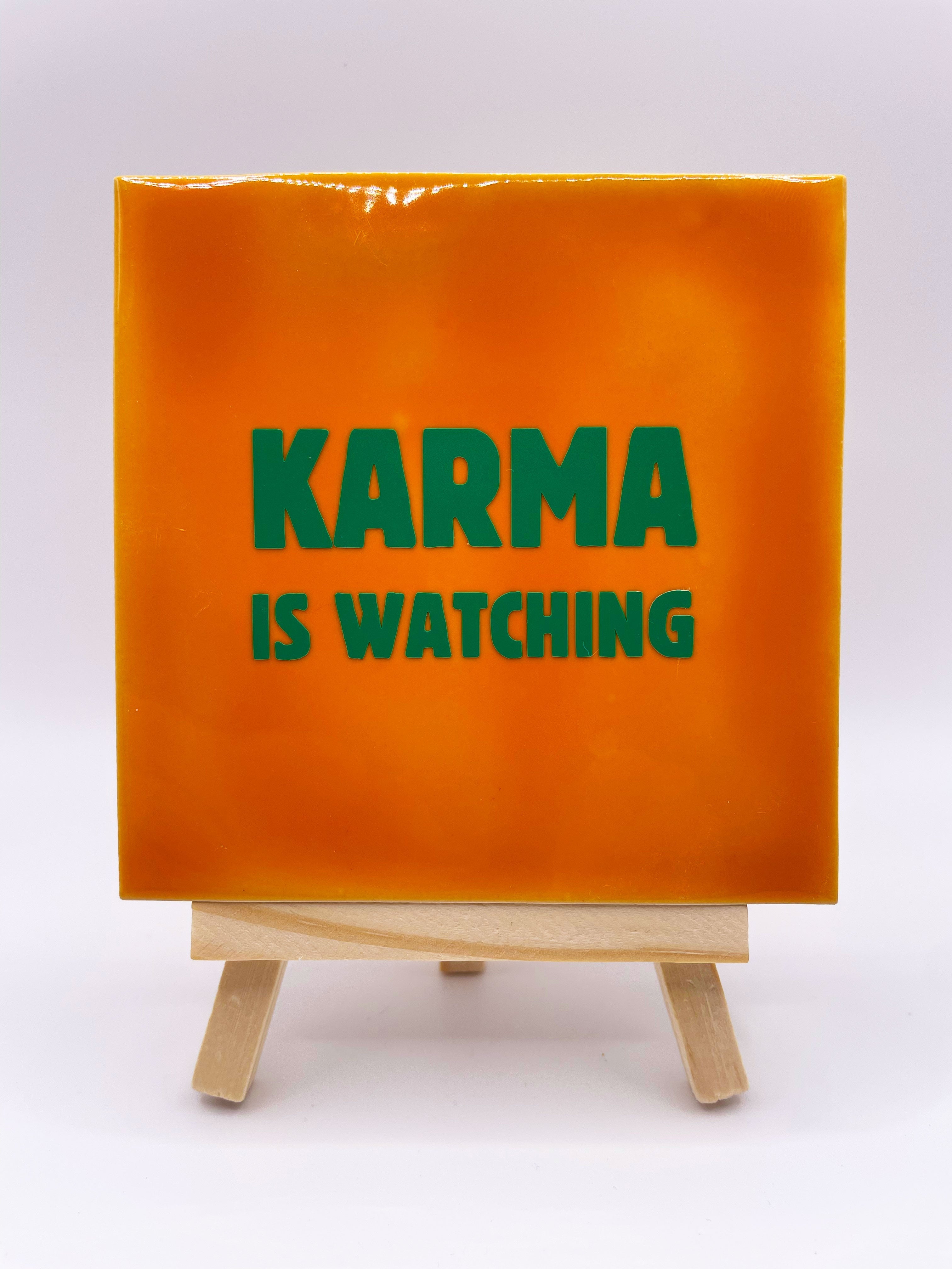Quote Tile 'Karma Is Watching' - Musgo Bazar
