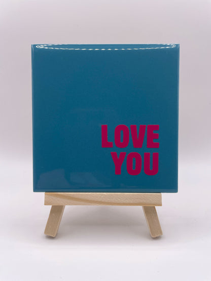 Quote Tile 'Love You' - Musgo Bazar